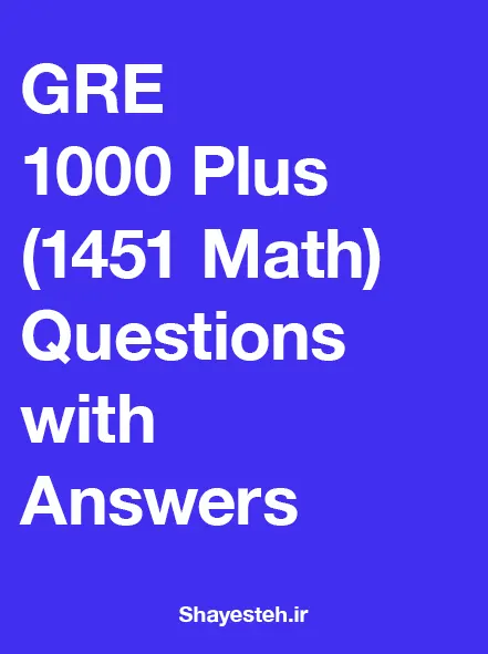 GRE 1000 Plus (Math 1451) Questions with Answers